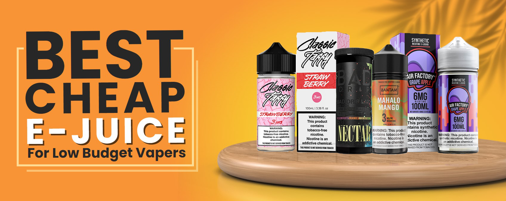 Best Cheap Ejuice for Low-Budget Vapers