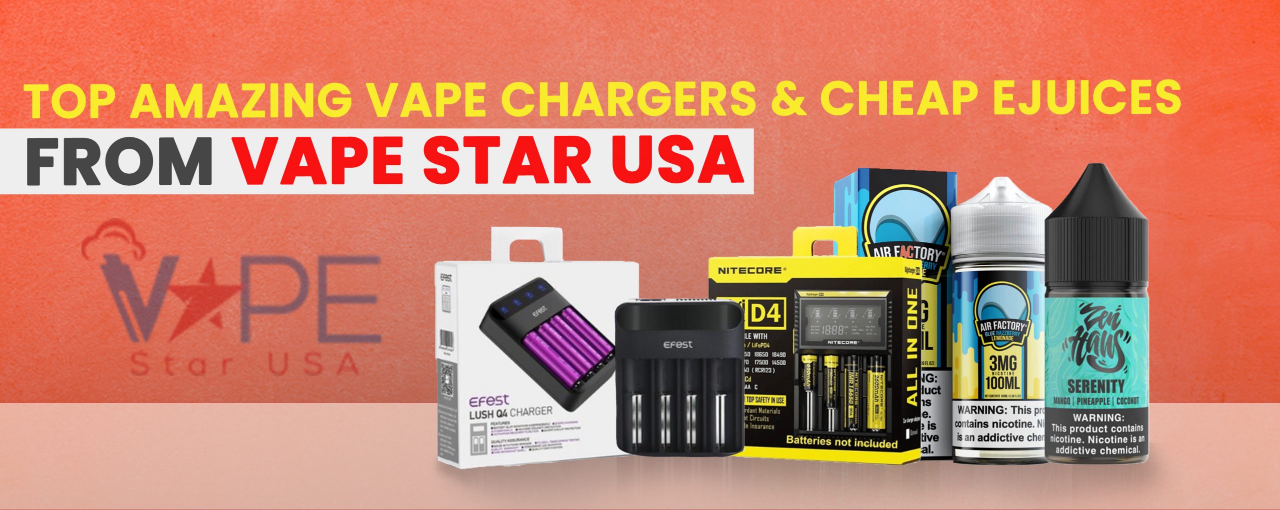 Buy Top Amazing Vape Chargers & Cheap Ejuices from Vape Star USA